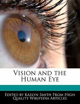 Vision and the Human Eye
