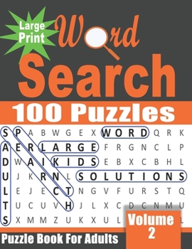 Paperback Large Print Word Search Book for Adults: 100 fun and challenging Word find Puzzles - Volume 2 Book