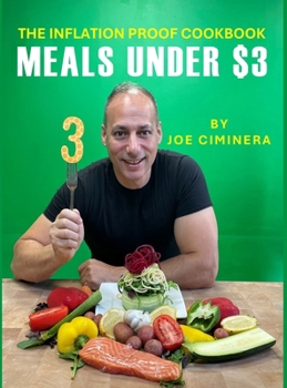 Hardcover The Inflation Proof Cookbook: Meals Under $3 Book