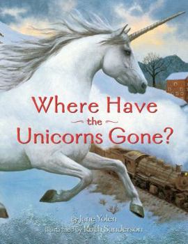 Paperback Where Have the Unicorns Gone? Book