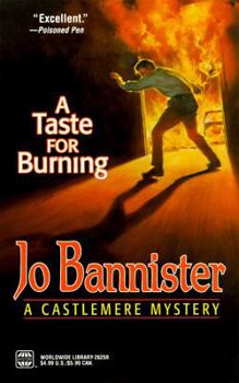 A Taste for Burning - Book #3 of the Castlemere