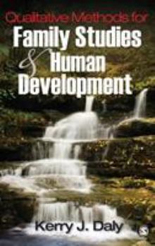 Hardcover Qualitative Methods for Family Studies & Human Development Book