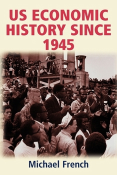 Paperback U.S. Economic History Since 1945 Book