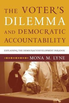 Paperback The Voter's Dilemma and Democratic Accountability: Latin America and Beyond Book