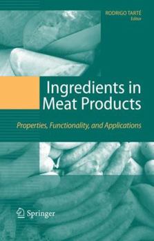 Paperback Ingredients in Meat Products: Properties, Functionality and Applications Book