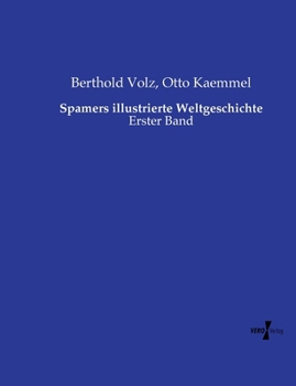 Paperback Spamers illustrierte Weltgeschichte: Erster Band [German] Book