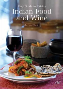 Paperback Easy Guide to Pairing Indian Food and Wine Book