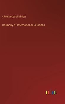 Hardcover Harmony of International Relations Book