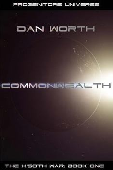 Paperback Commonwealth: The K'Soth War, Book One Book