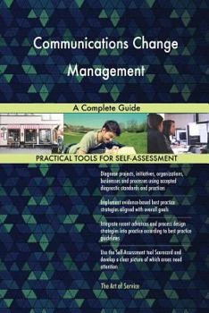 Paperback Communications Change Management A Complete Guide Book