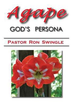 Paperback Agape (Volume I / B&W): God's Persona Book