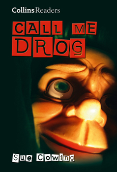 Hardcover Collins Readers -- Call Me Drog [School Edition] Book