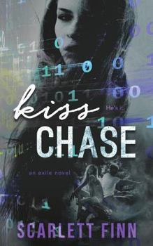 Kiss Chase - Book #2 of the Exile