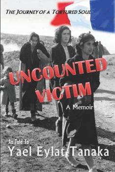 Paperback Uncounted Victim: The Journey of a Tortured Soul Book