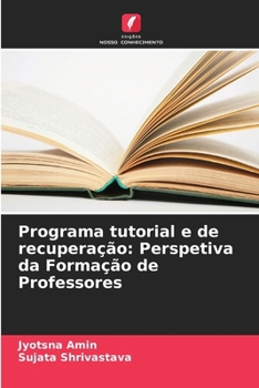 Paperback Programa tutorial e de recuperação: Perspetiva da Formação de Professores [Portuguese] Book