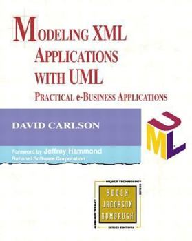 Paperback Modeling XML Applications with UML: Practical E-Business Applications Book