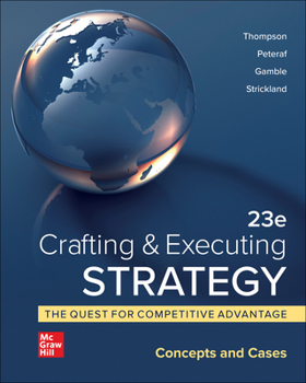 Loose Leaf Loose-Leaf for Crafting and Executing Strategy: Concepts and Cases Book