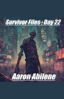 Paperback Survivor Files: Day 22 Book