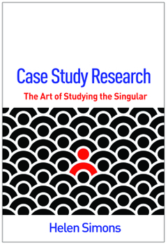 Hardcover Case Study Research: The Art of Studying the Singular Book