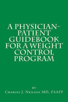 Paperback A Physician-Patient Guidebook for a Weight Control Program Book
