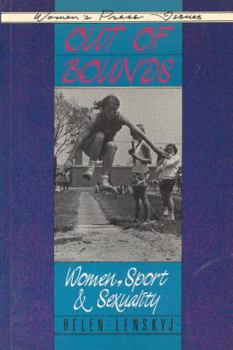 Paperback Out of Bounds: Women, Sport and Sexuality Book