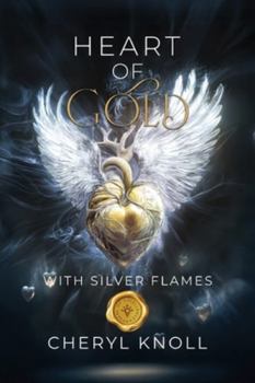 Paperback Heart of Gold: With Silver Flames Book