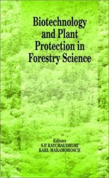 Hardcover Biotechnology and Plant Protection in Forestry Science Book
