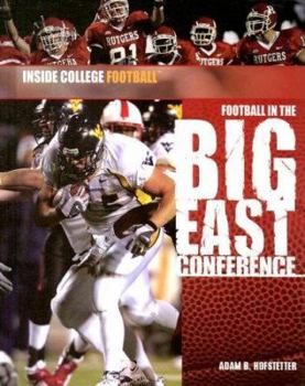 Football in the Big East Conference (Inside College Football) - Book  of the Inside College Football
