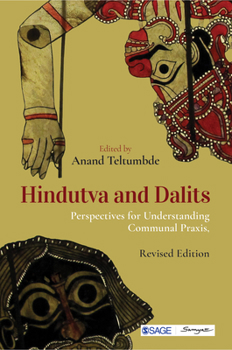 Paperback Hindutva and Dalits: Perspectives for Understanding Communal Praxis Book