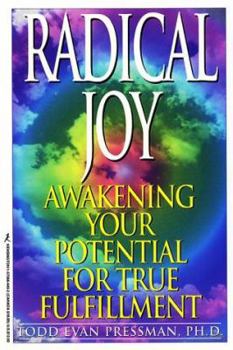 Paperback Radical Joy: Awakening Your Potential for True Fulfillment Book