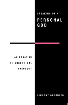 Paperback Speaking of a Personal God: An Essay in Philosophical Theology Book