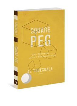 Paperback Square Peg: Why Wesleyans Aren't Fundamentalists Book