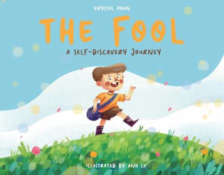 Hardcover Fool : A Self-Discovery Journey Book