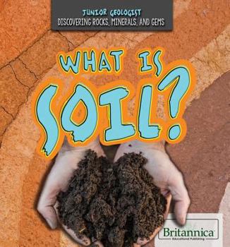 Paperback What Is Soil? Book