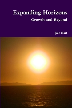 Paperback Expanding Horizons: Growth and Beyond Book