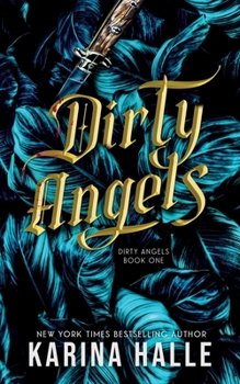 Paperback Dirty Angels (Dirty Angels Trilogy #1) Book