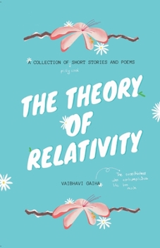 Paperback The Theory of Relativity: A Collection of Short Stories and Poems [Large Print] Book