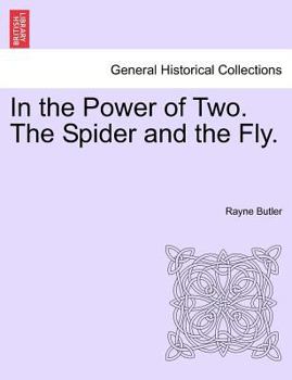 Paperback In the Power of Two. the Spider and the Fly. Book