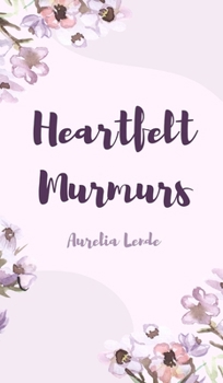 Heartfelt Murmurs