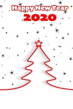 Paperback Happy New Year: Christmas 2020 Notebook Journal ( 6 x 9 ) Book