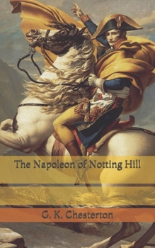 The Napoleon of Notting Hill
