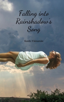 Paperback Falling into Rainshadow's Song Book