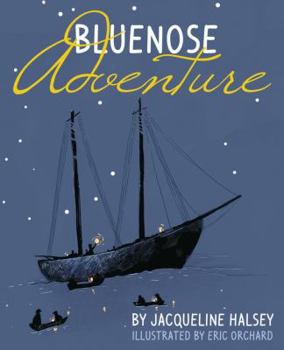 Hardcover Bluenose Adventure Book