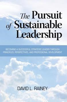 Hardcover The Pursuit of Sustainable Leadership (Hc) Book