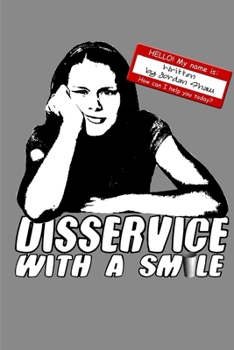 Paperback Disservice with a Smile Book