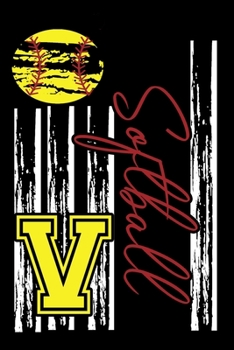 Softball: Journal For Girl Monogram Letter V Notebook