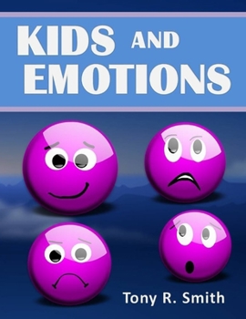 Kids and Emotions: Children with Mixed Emotion 100 Pages