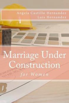 Paperback Marriage (Women): Under Construction Book