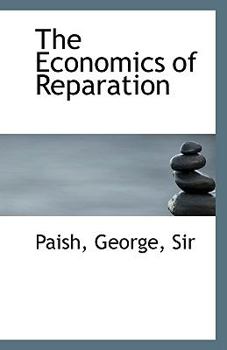 Paperback The Economics of Reparation Book