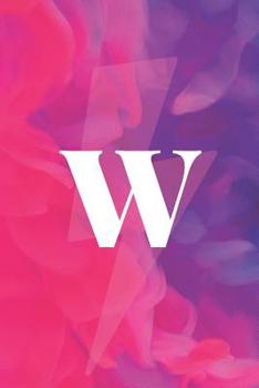Paperback W: Initial Monogram Notebook Notebook for Women, Girls and School 6 X 9 - 110 College-Ruled Book